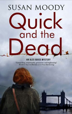 [Alex Quick 01] • Quick and the Dead